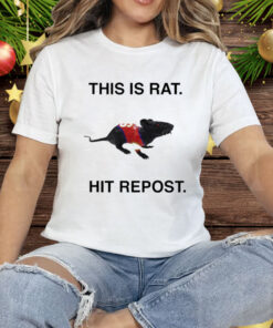 This Is Rat Hit Repost Tee Shirt