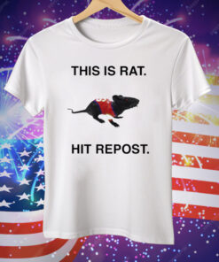 This Is Rat Hit Repost Tee Shirt
