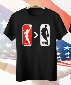 WNBA Greater Than NBA Basketball Tee Shirt