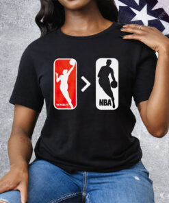 WNBA Greater Than NBA Basketball Tee Shirt