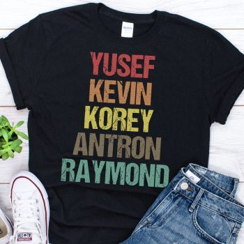 When They See Us Shirt, Yusef Raymond Korey Antron & Kevin Tshirt ...